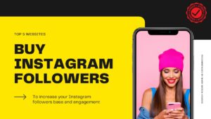 5 Best Sites to Buy Organic Instagram Followers 2021